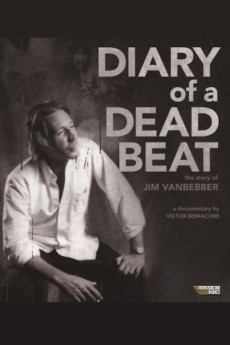 Diary of a Deadbeat: The Story of Jim Vanbebber (2015) download