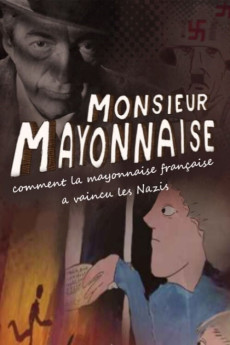 Monsieur Mayonnaise (2016) download