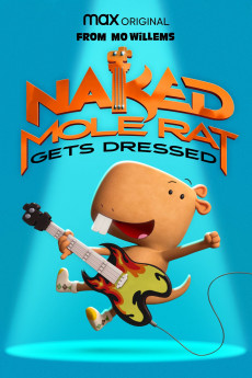 Naked Mole Rat Gets Dressed: The Underground Rock Experience (2022) download