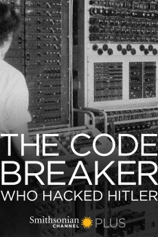 The Codebreaker Who Hacked Hitler (2015) download