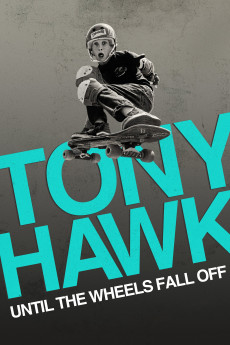 Tony Hawk: Until the Wheels Fall Off (2022) download
