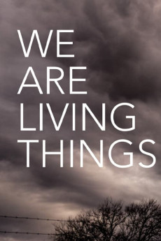 We Are Living Things (2021) download